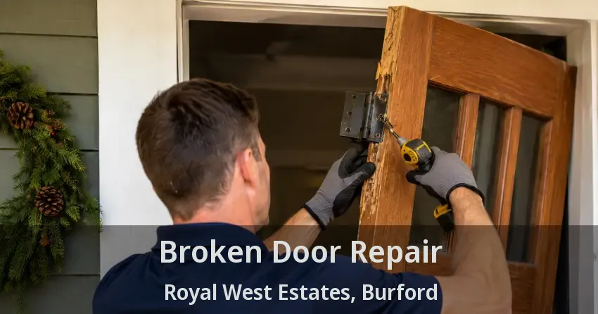 Broken Door Repair Royal West Estates, Burford - ON
