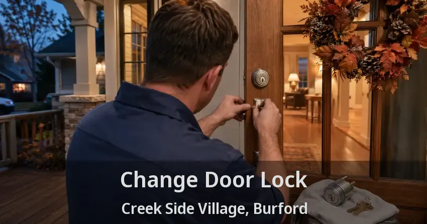 Change Door Lock Creek Side Village, Burford - ON