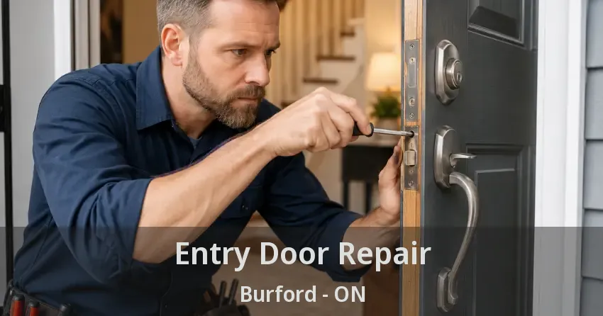 Entry Door Repair Burford - ON