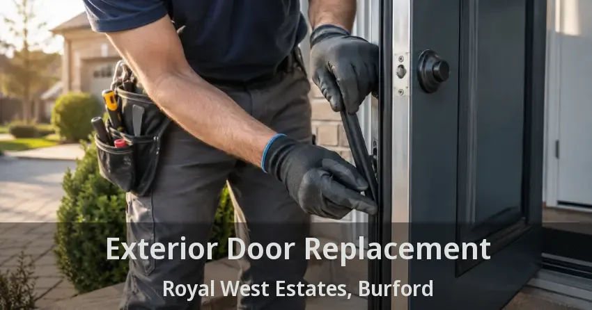 Exterior Door Replacement Royal West Estates, Burford - ON