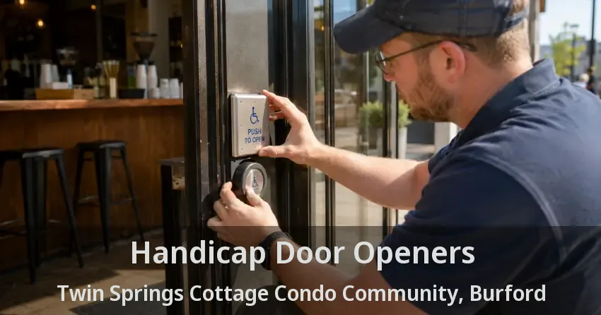 Handicap Door Openers Twin Springs Cottage Condo Community, Burford - ON