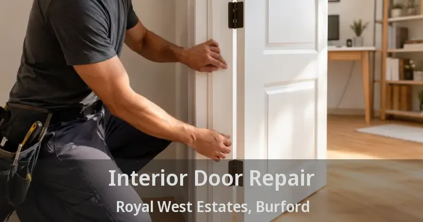 Interior Door Repair Royal West Estates, Burford - ON