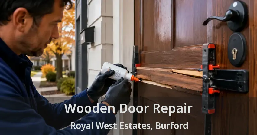 Wooden Door Repair Royal West Estates, Burford - ON